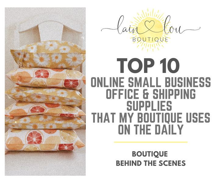 TOP 10 ONLINE SMALL BUSINESS OFFICE & SHIPPING SUPPLIES THAT MY STORE USES ON THE DAILY