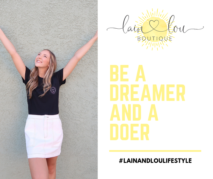 Be a DREAMER and a DOER